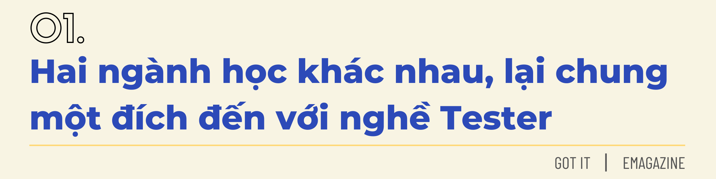 Hai ngành học khác nhau, lại chung một đích đến với nghề Tester