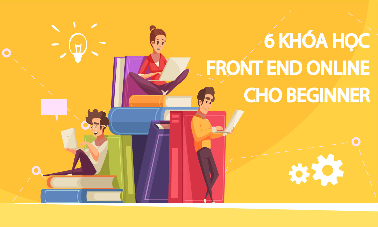 6 khóa học front end online hữu ích dành cho beginner