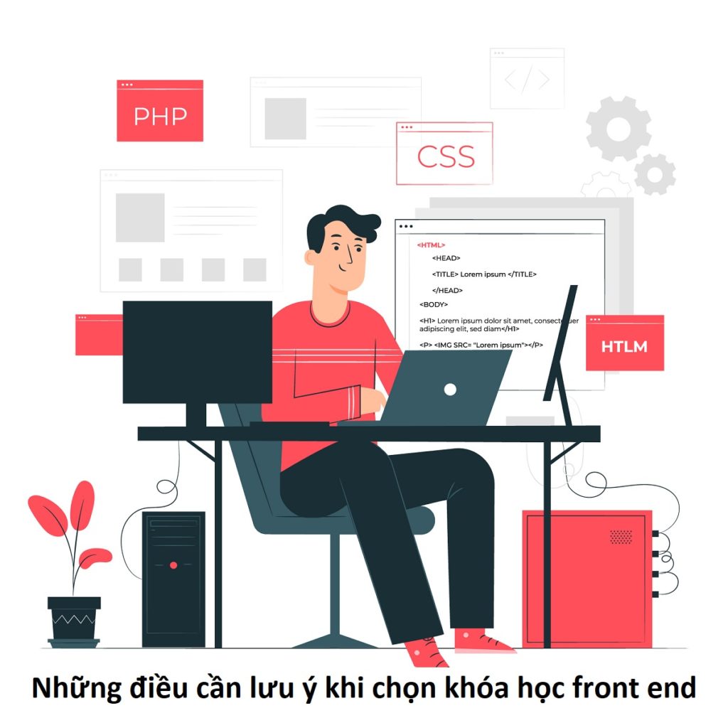 những điều cần cân nhắc khi chọn khóa học front end