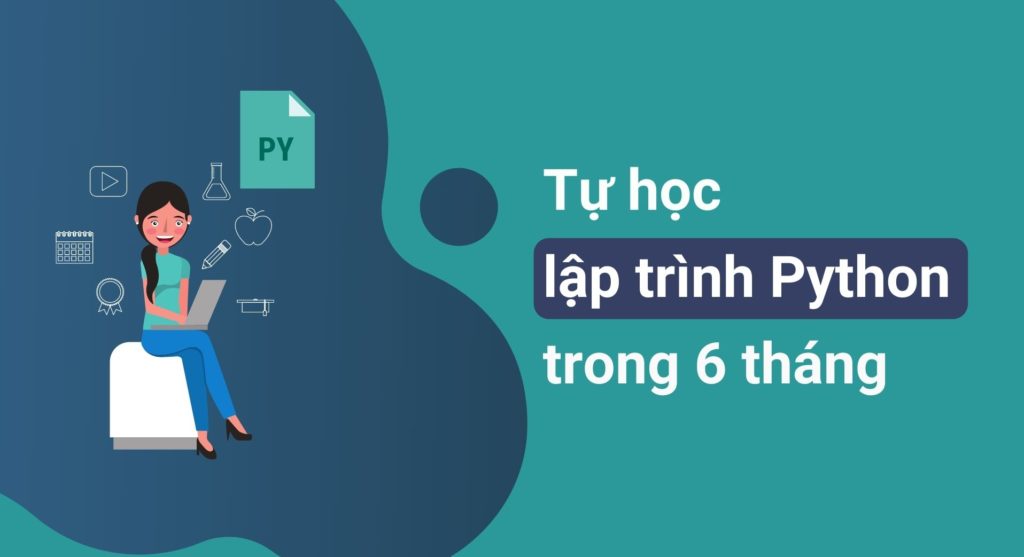 Tự học lập trình Python không khó nếu bạn áp dụng đúng phương pháp