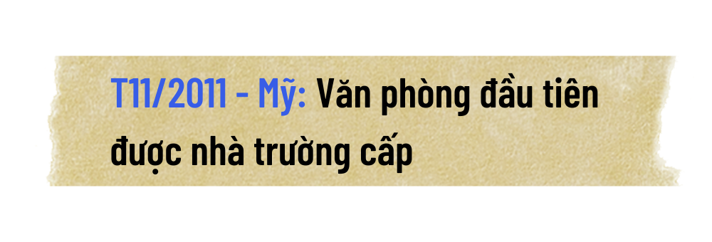 T11/2011 - Mỹ: Office của Got It đầu tiên được nhà trường cấp