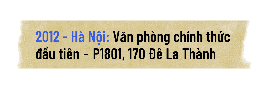 2012 - Hà Nội: Office của Got It chính thức đầu tiên - P1801, 170 Đê La Thành